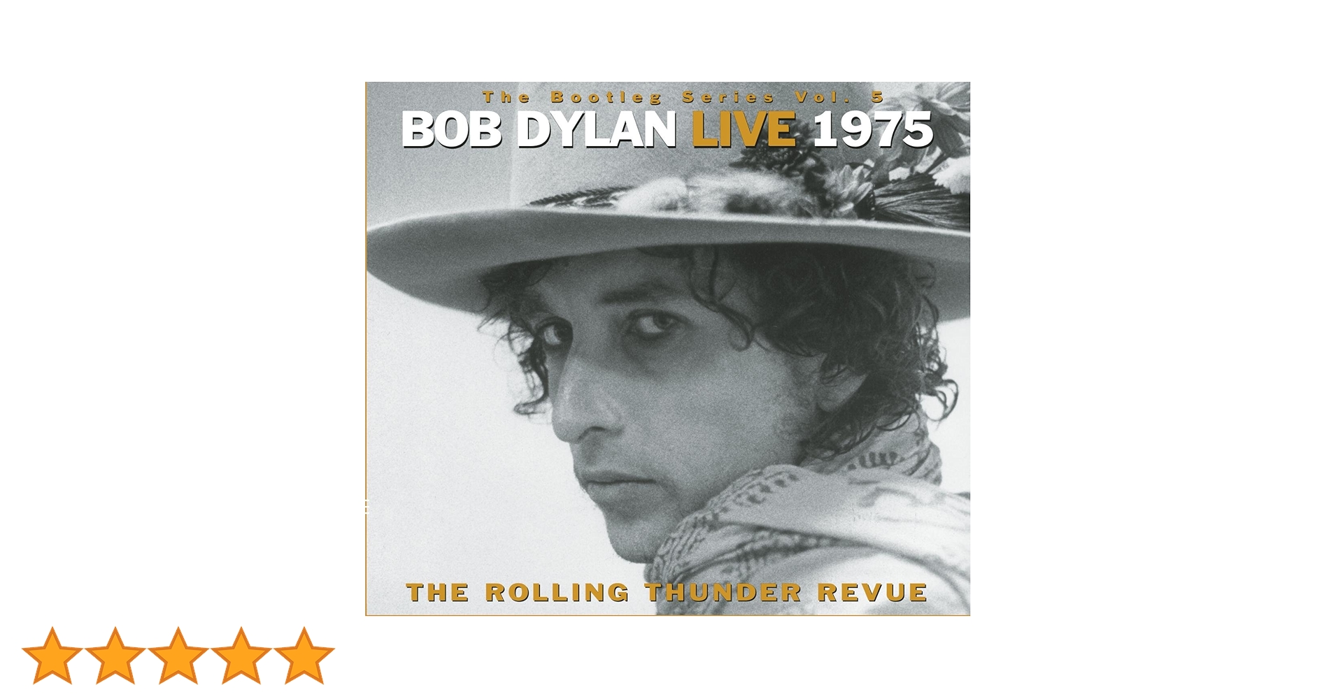 Amazon.co.jp: Bottleg Series, Vol. 5: Bob Dylan Live 1975 - The